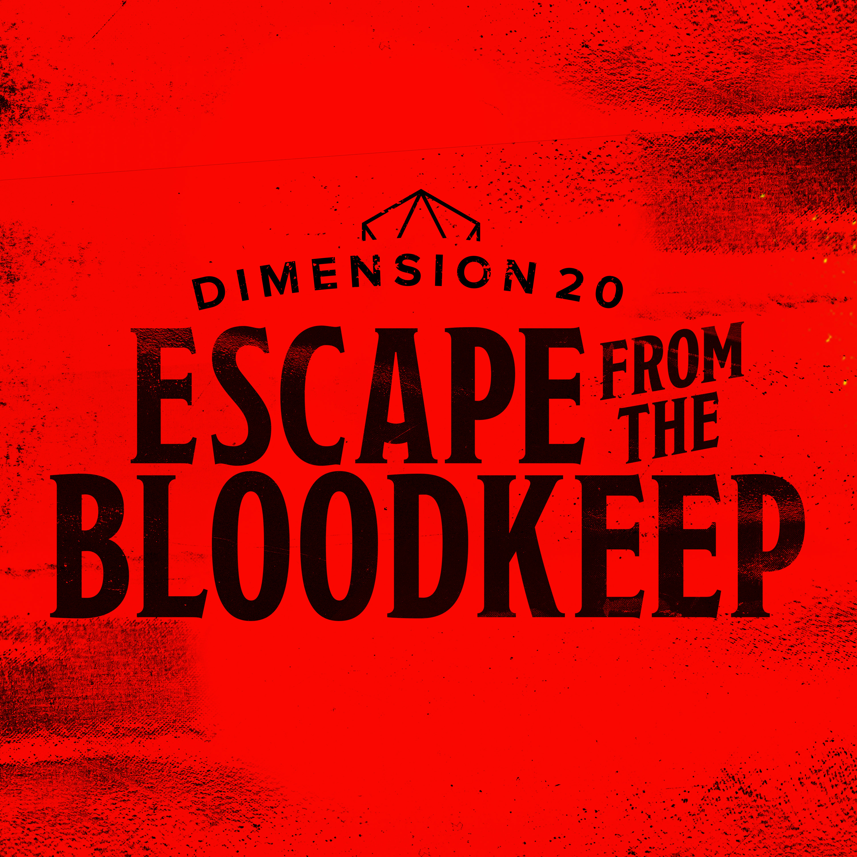 Dimension 20: Escape From the Bloodkeep
