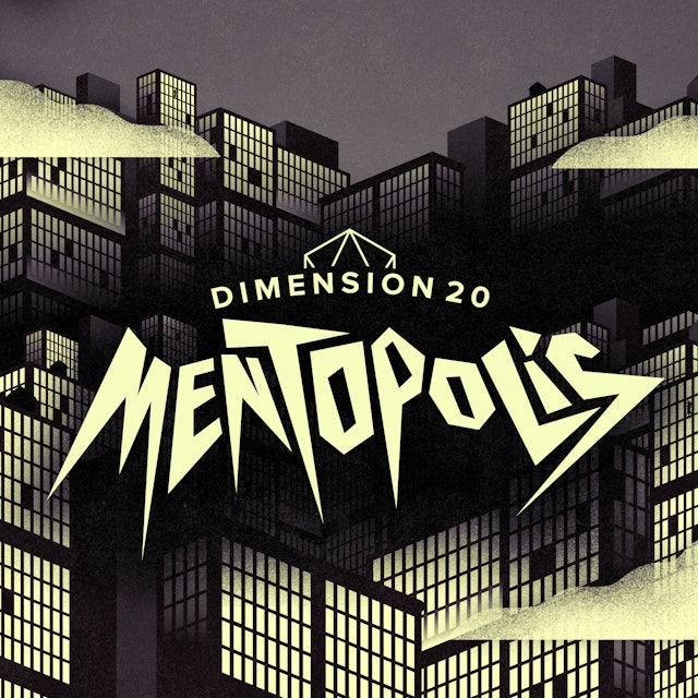 Dimension 20: Mentopolis