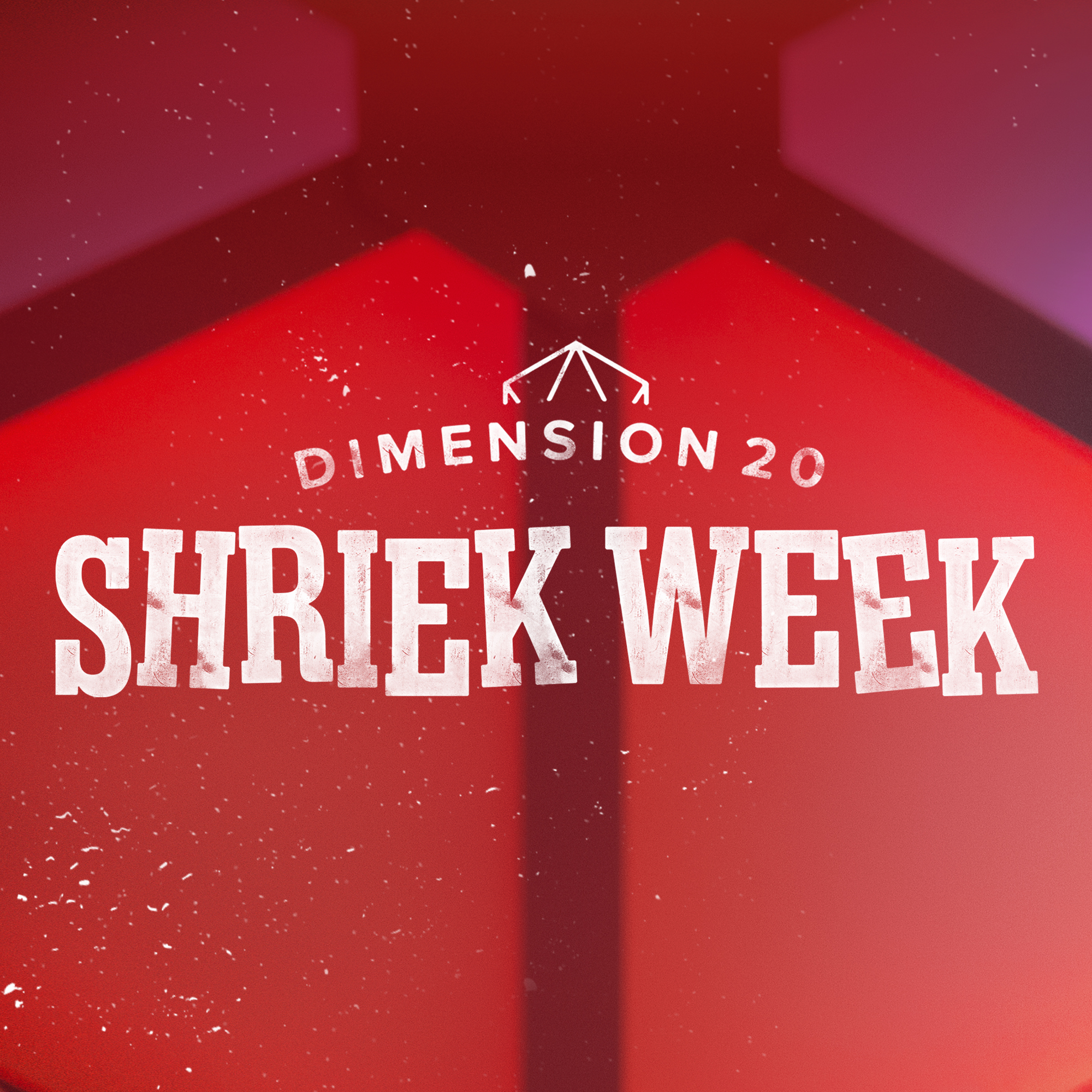 Dimension 20: Shriek Week