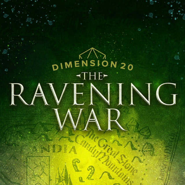 Dimension 20: The Ravening War