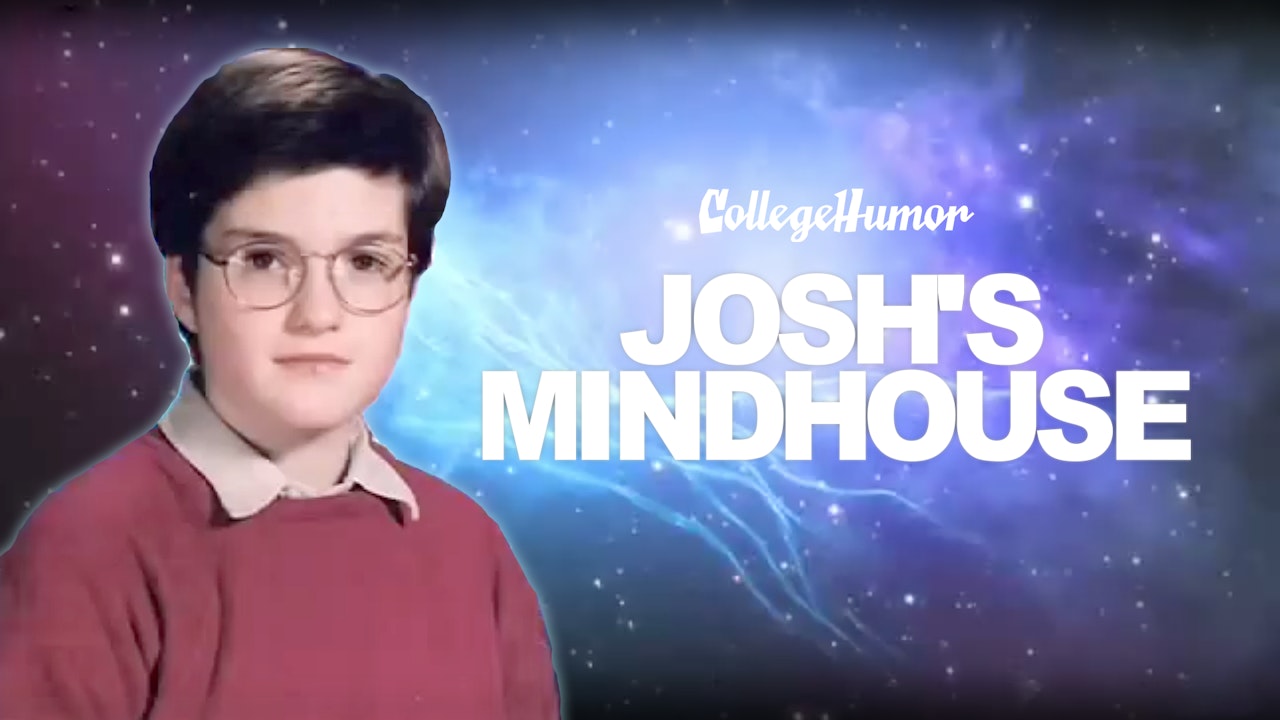 Josh's Mindhouse