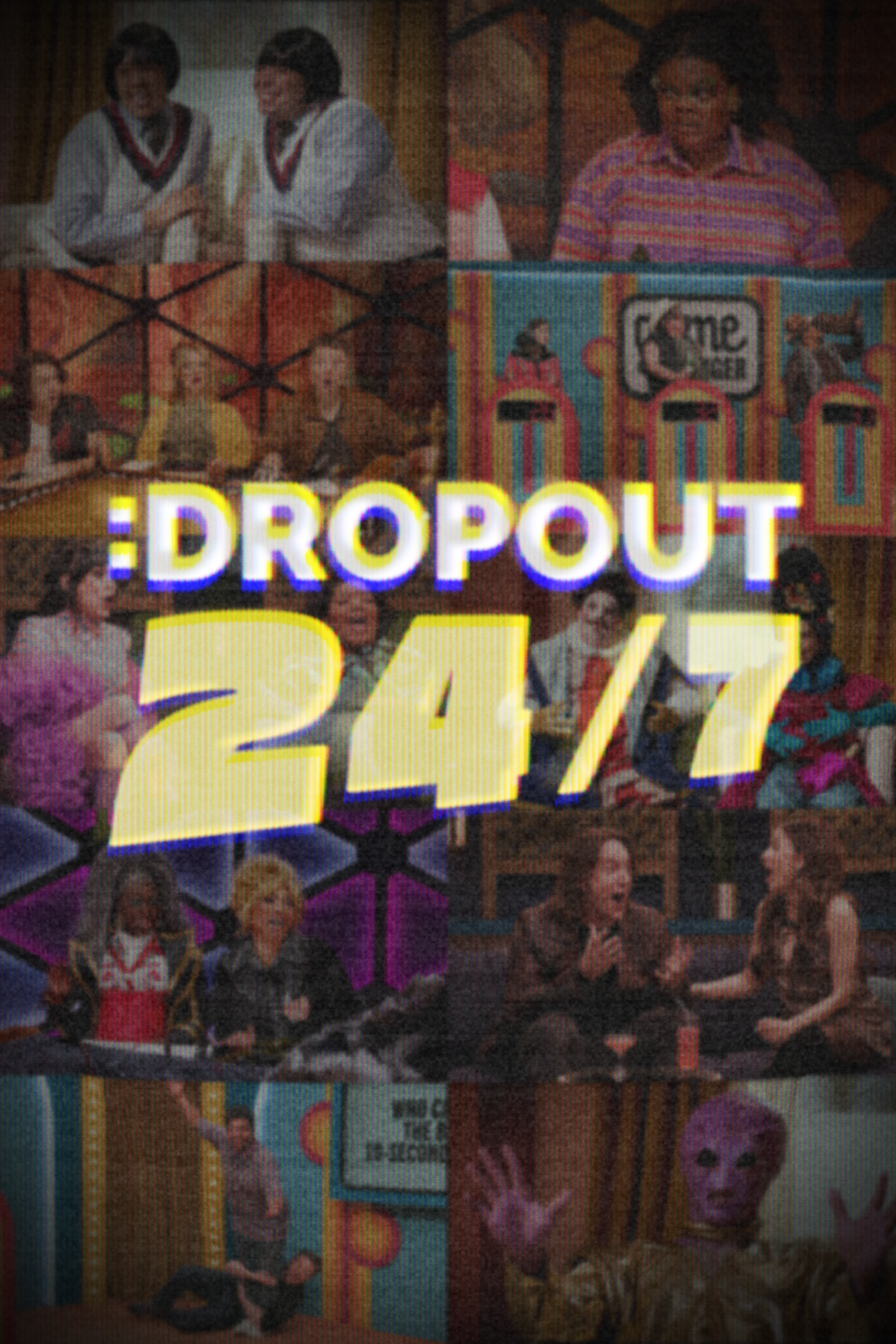 Dropout 24/7