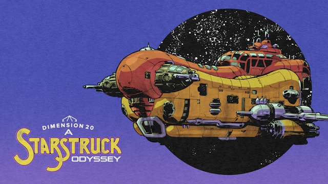 Dimension 20: A Starstruck Odyssey - Dropout