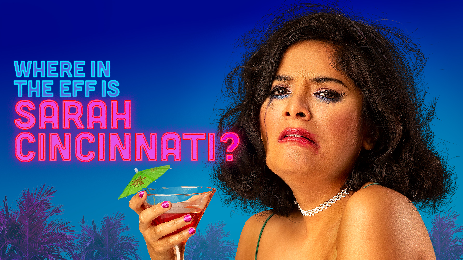 Where in the Eff is Sarah Cincinnati