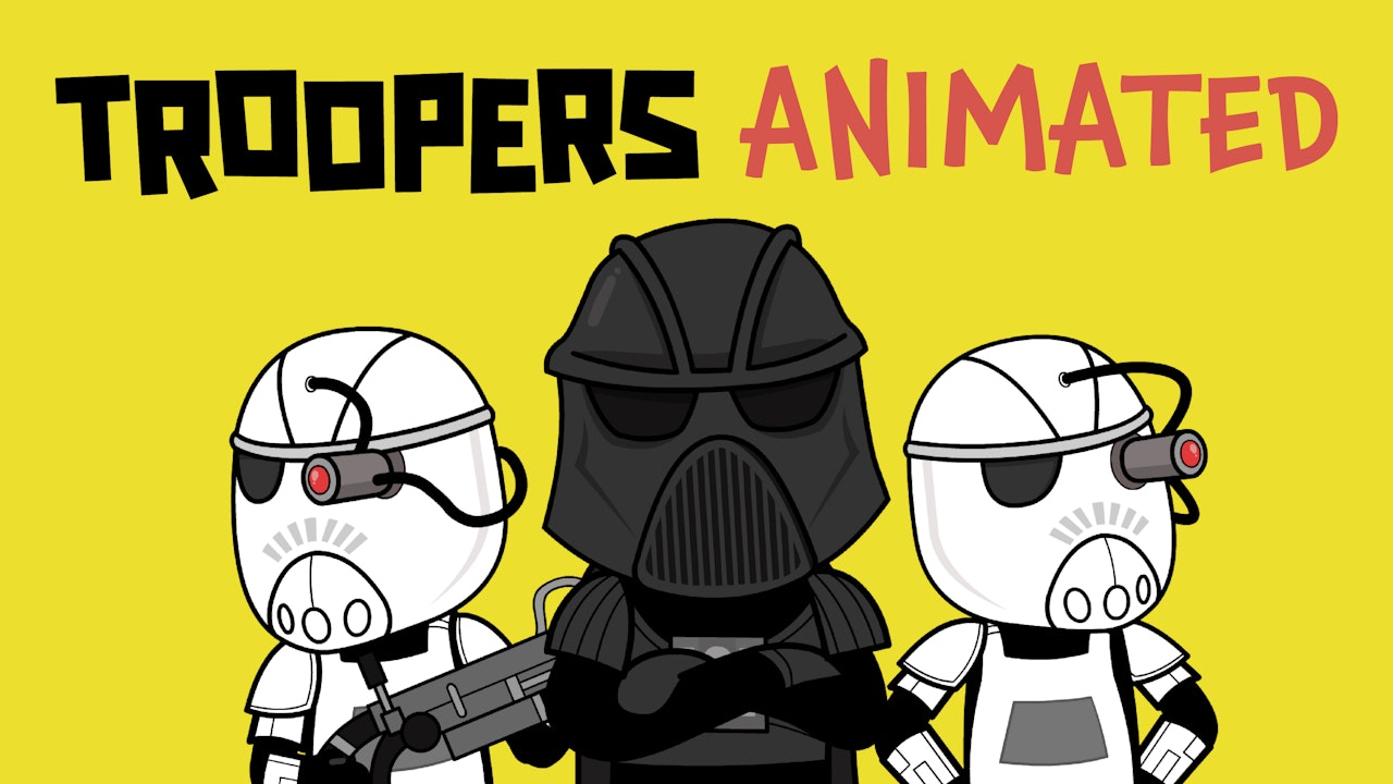 Troopers: Animated