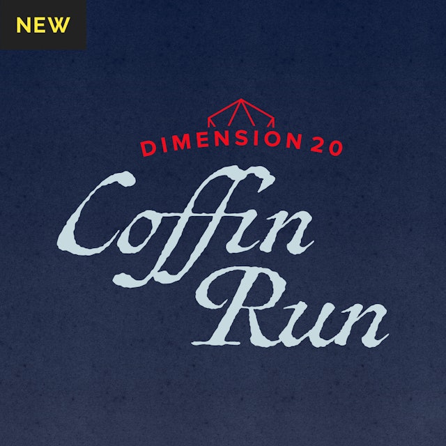 Dimension 20: Coffin Run