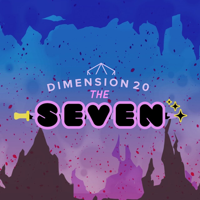 Dimension 20: The Seven