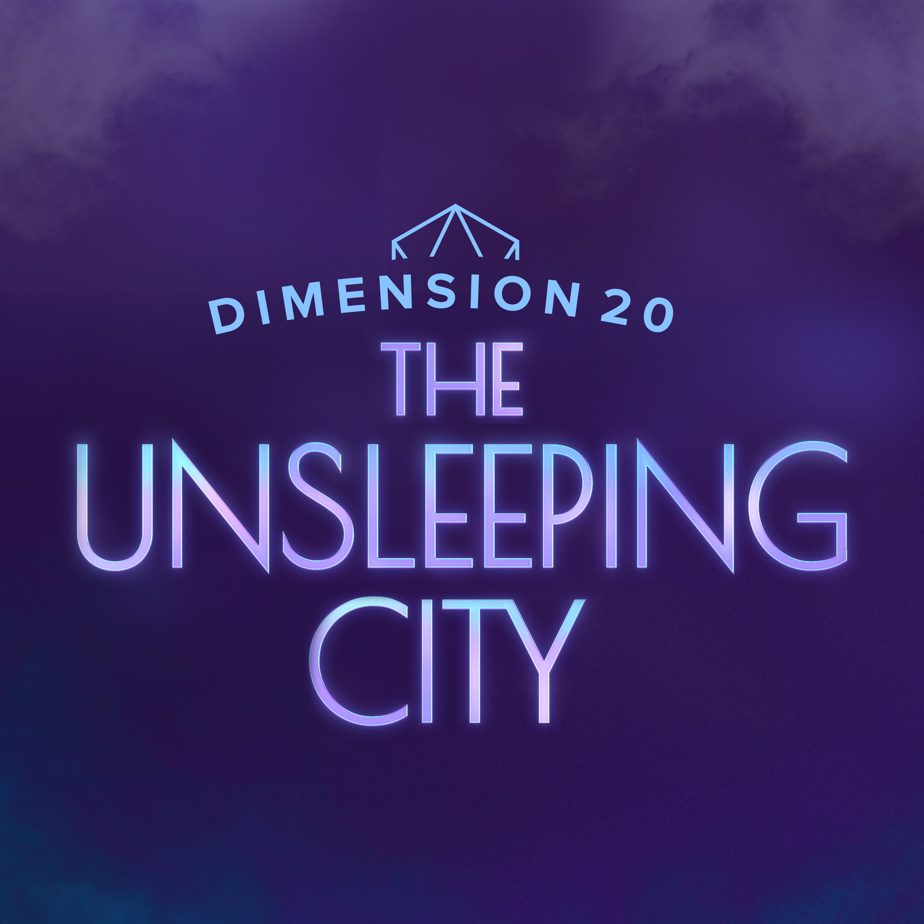 Dimension 20: The Unsleeping City