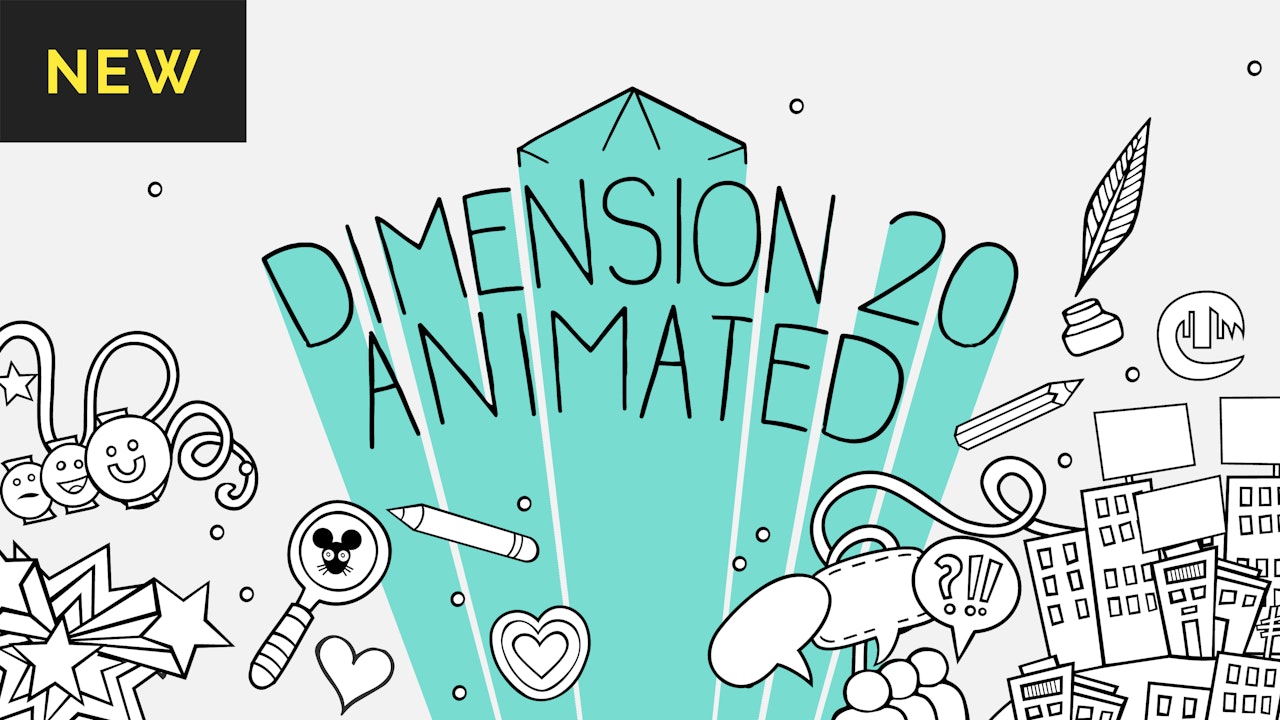 Dimension 20 Animated