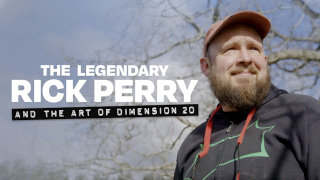 The Legendary Rick Perry and the Art of Dimension 20