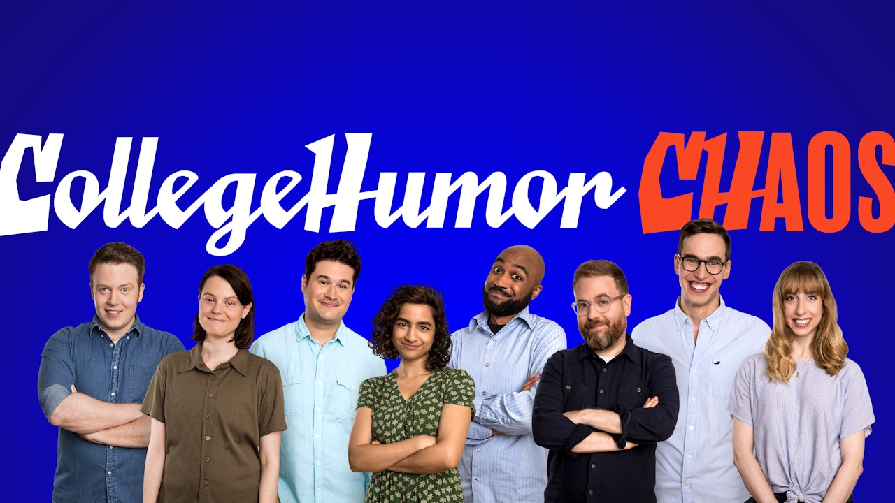 CollegeHumor Chaos