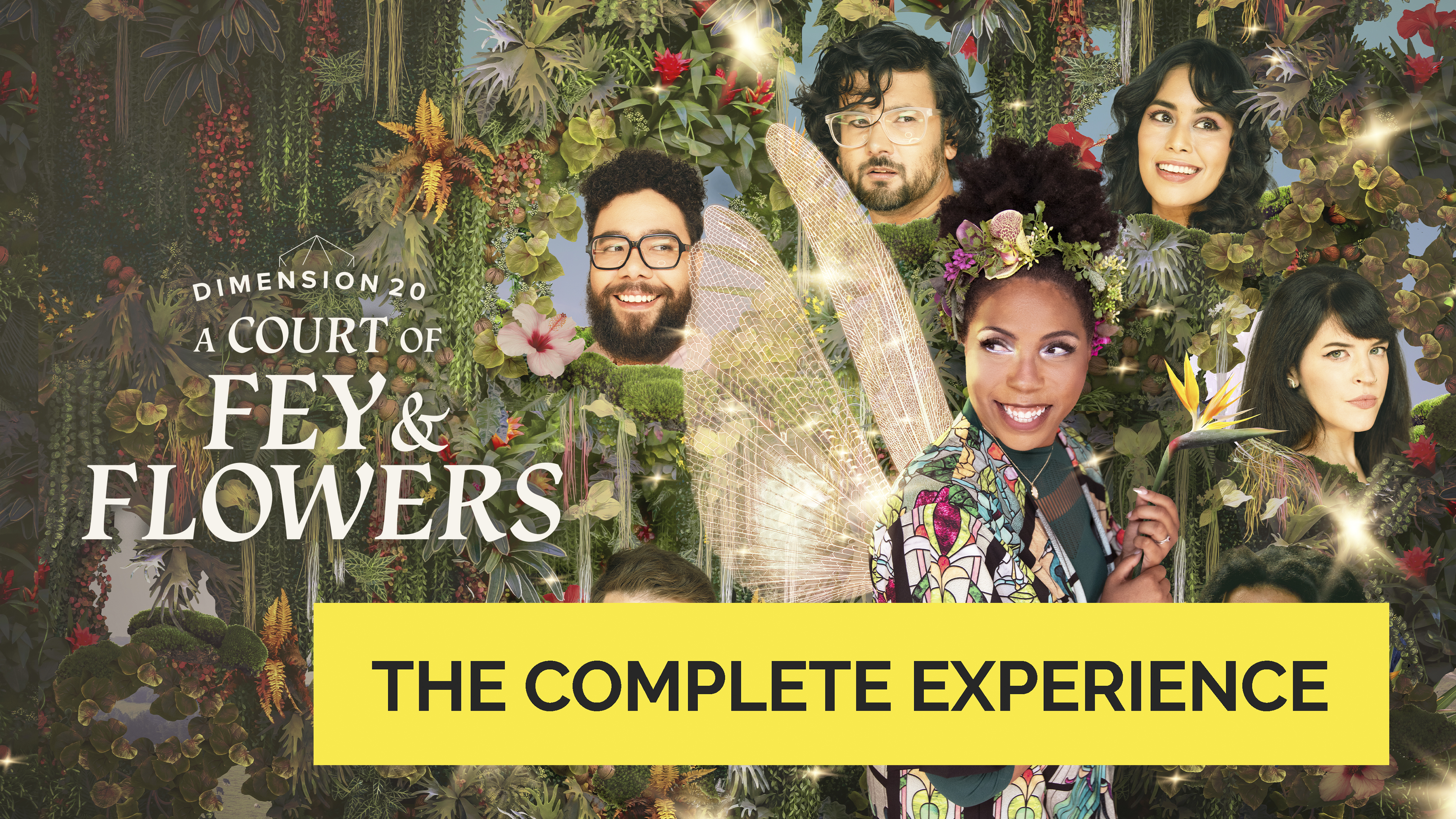 Dimension 20: A Court of Fey & Flowers (The Complete Experience)