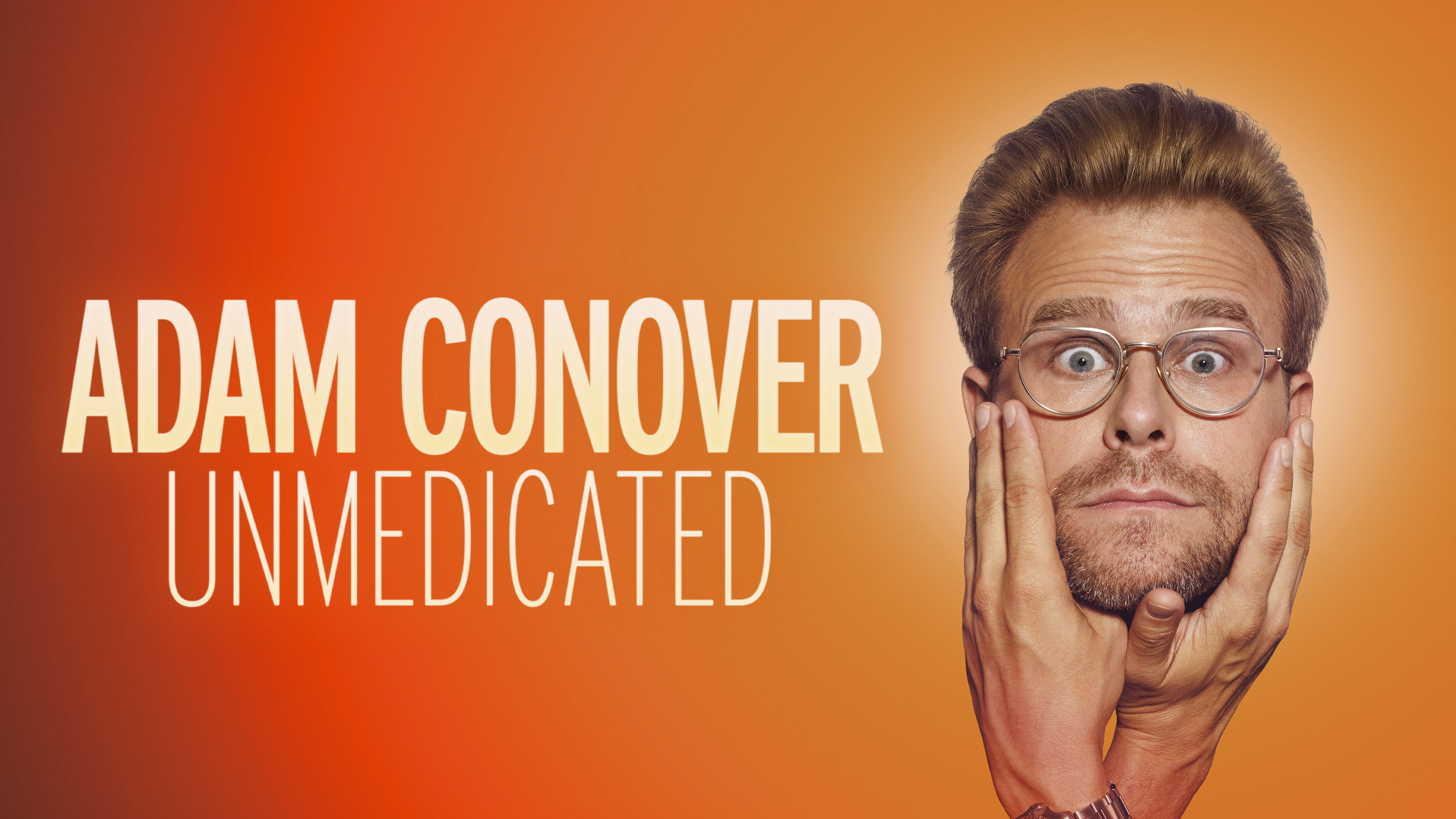 Adam Conover: Unmedicated