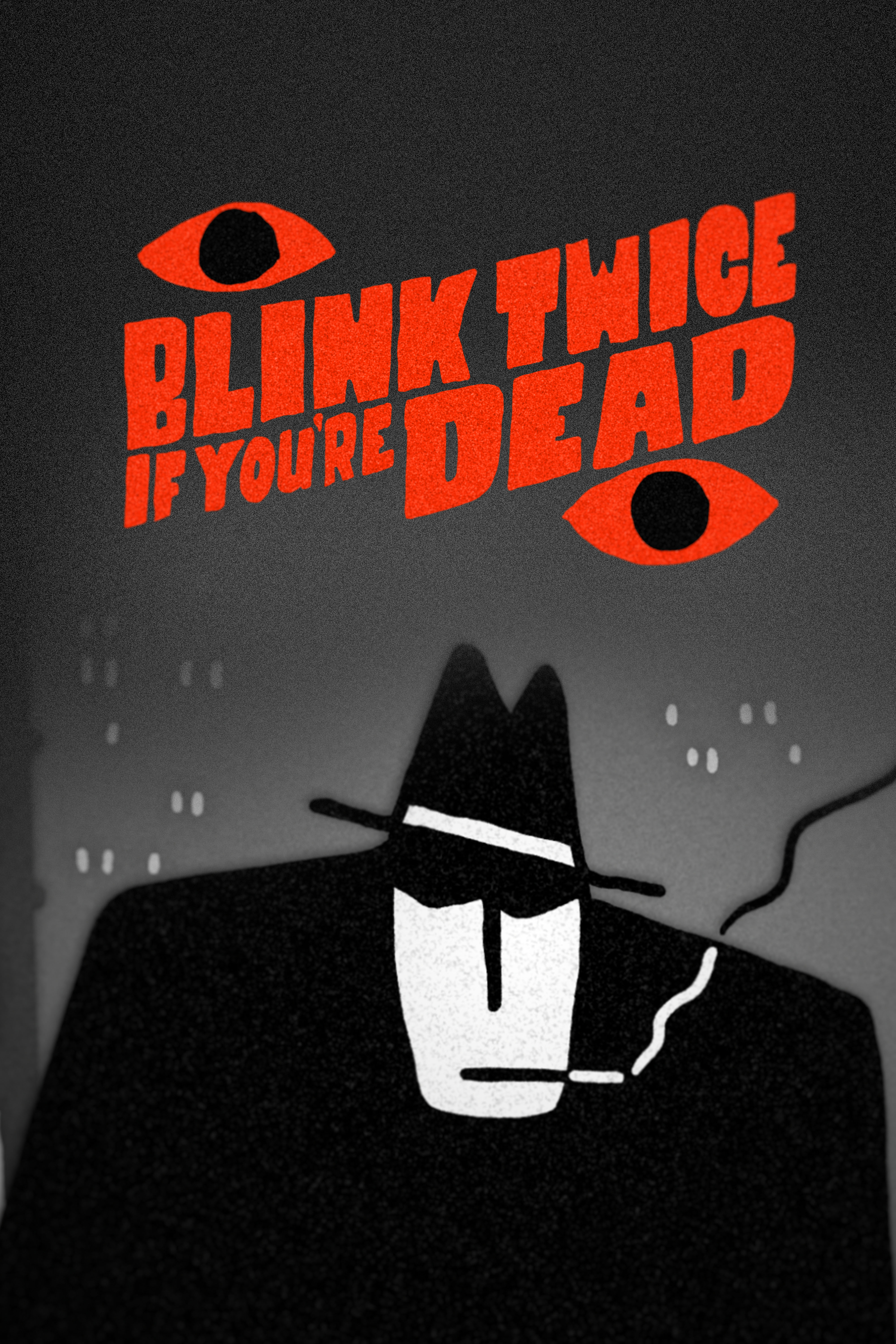 Blink Twice If You’re Dead