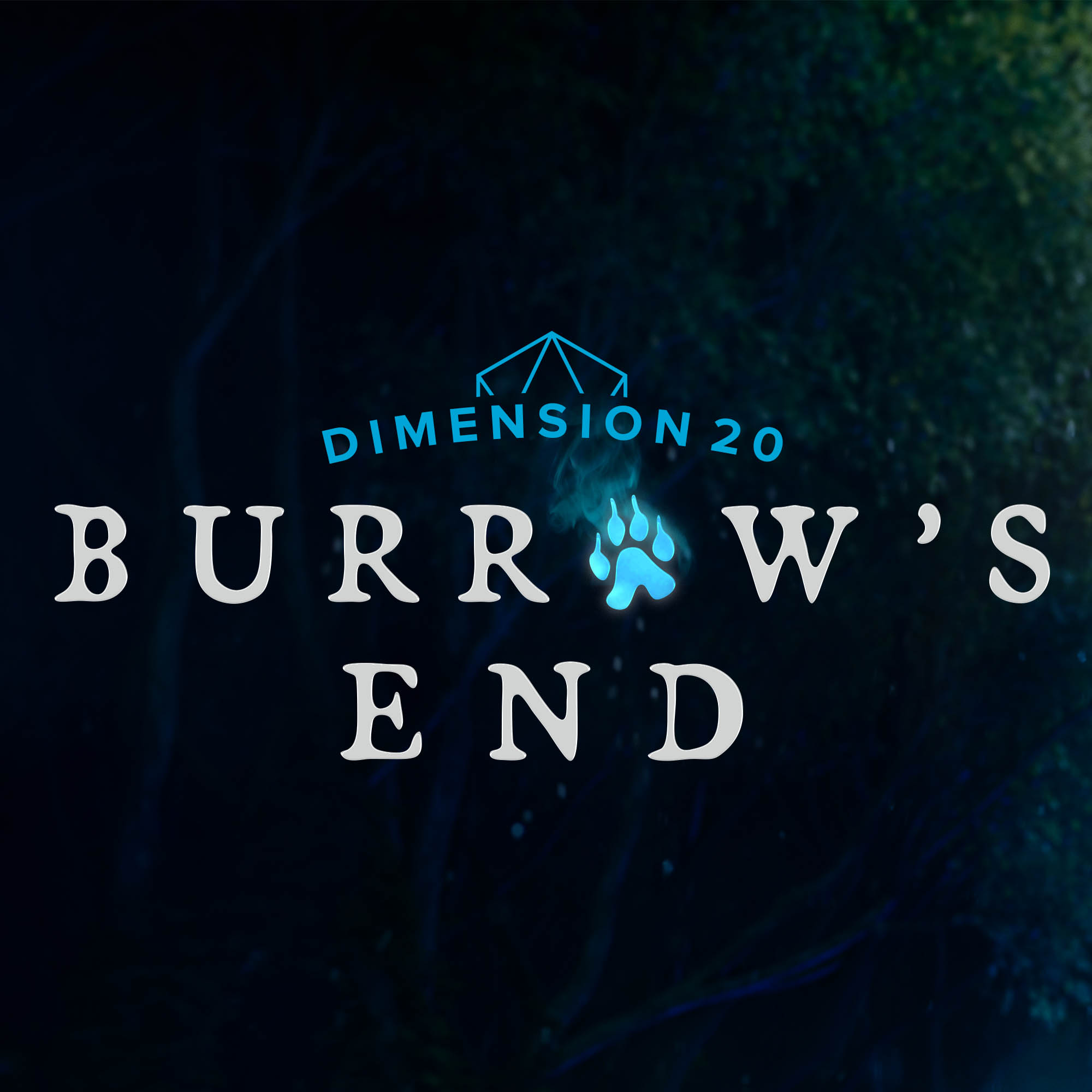 Dimension 20: Burrow's End