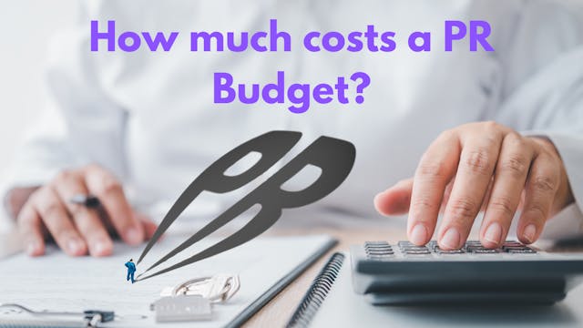 I-I - How much costs a PR Budget