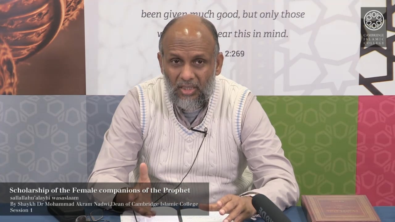 1 - Scholarship of the Female Companions of the Prophet SAW