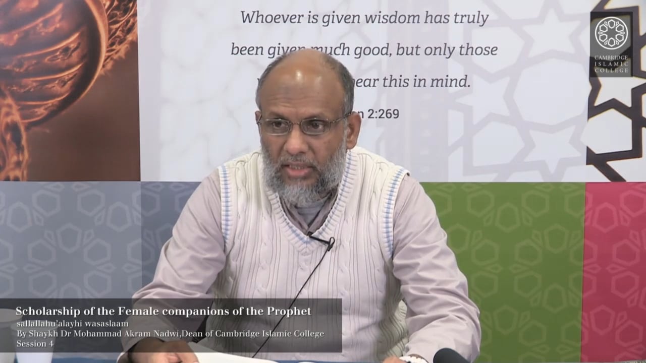 4 - Scholarship of the Female Companions of the Prophet SAW