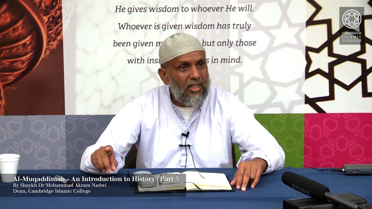 Al-Muqaddimah - An Introduction to History Part3