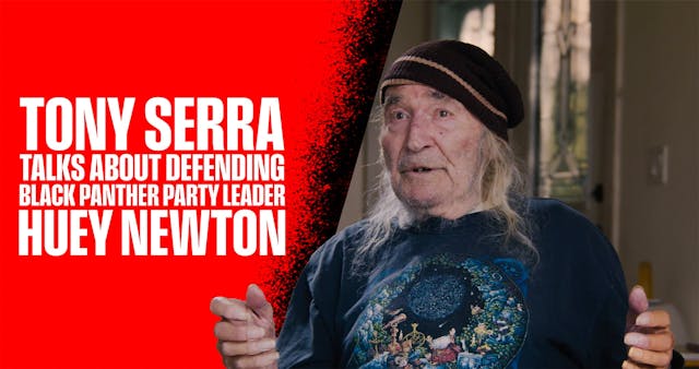 Tony Serra on Huey Newton and the Fig...