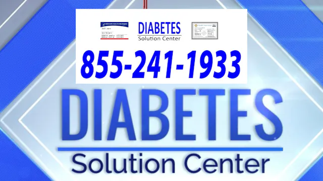 DIABETES SOLUTION CENTER 1-855-241-1933