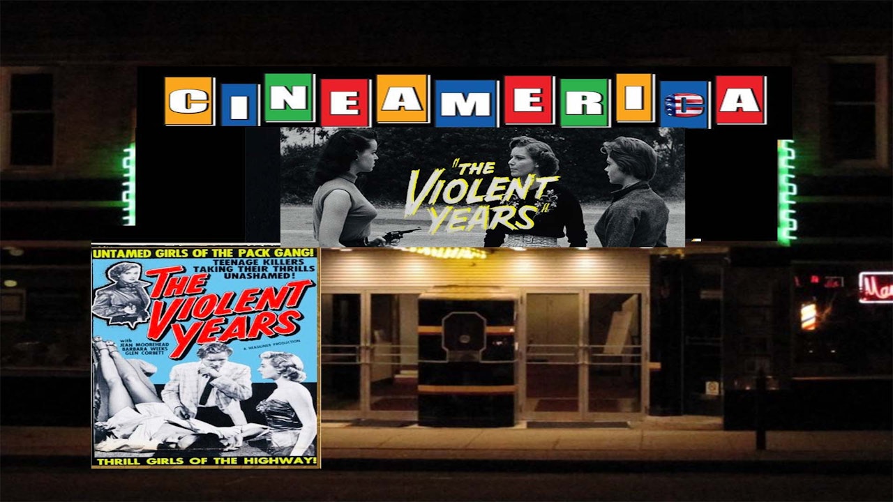 The Violent Years (1956)