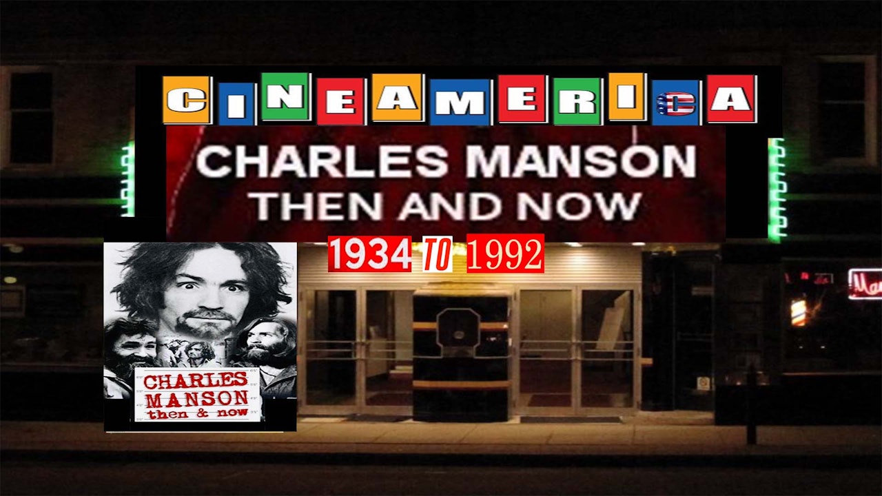 Charles Manson Then and Now (1992)