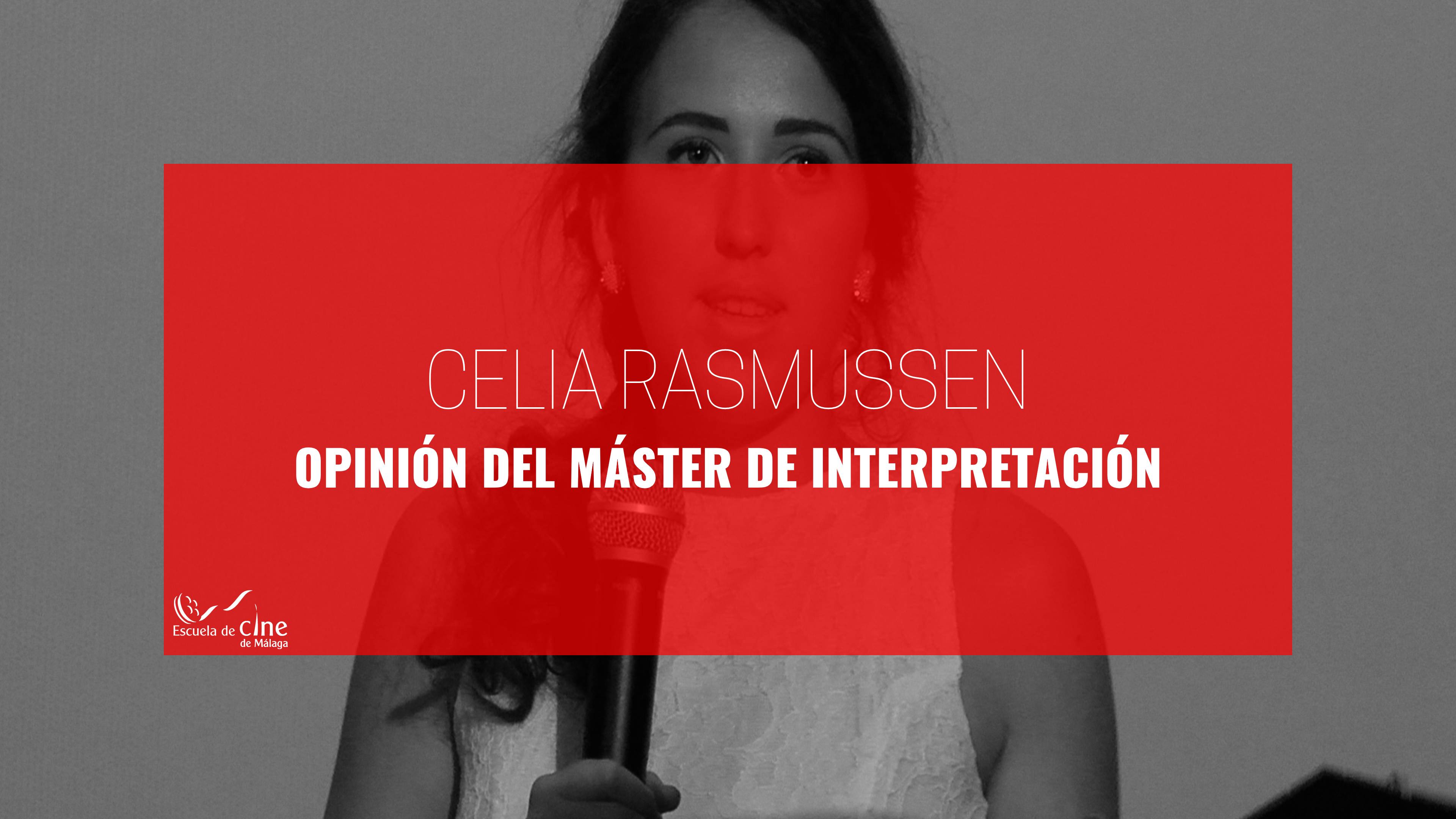 Opinión de Celia Rasmussen sobre el Máster de Interpretación