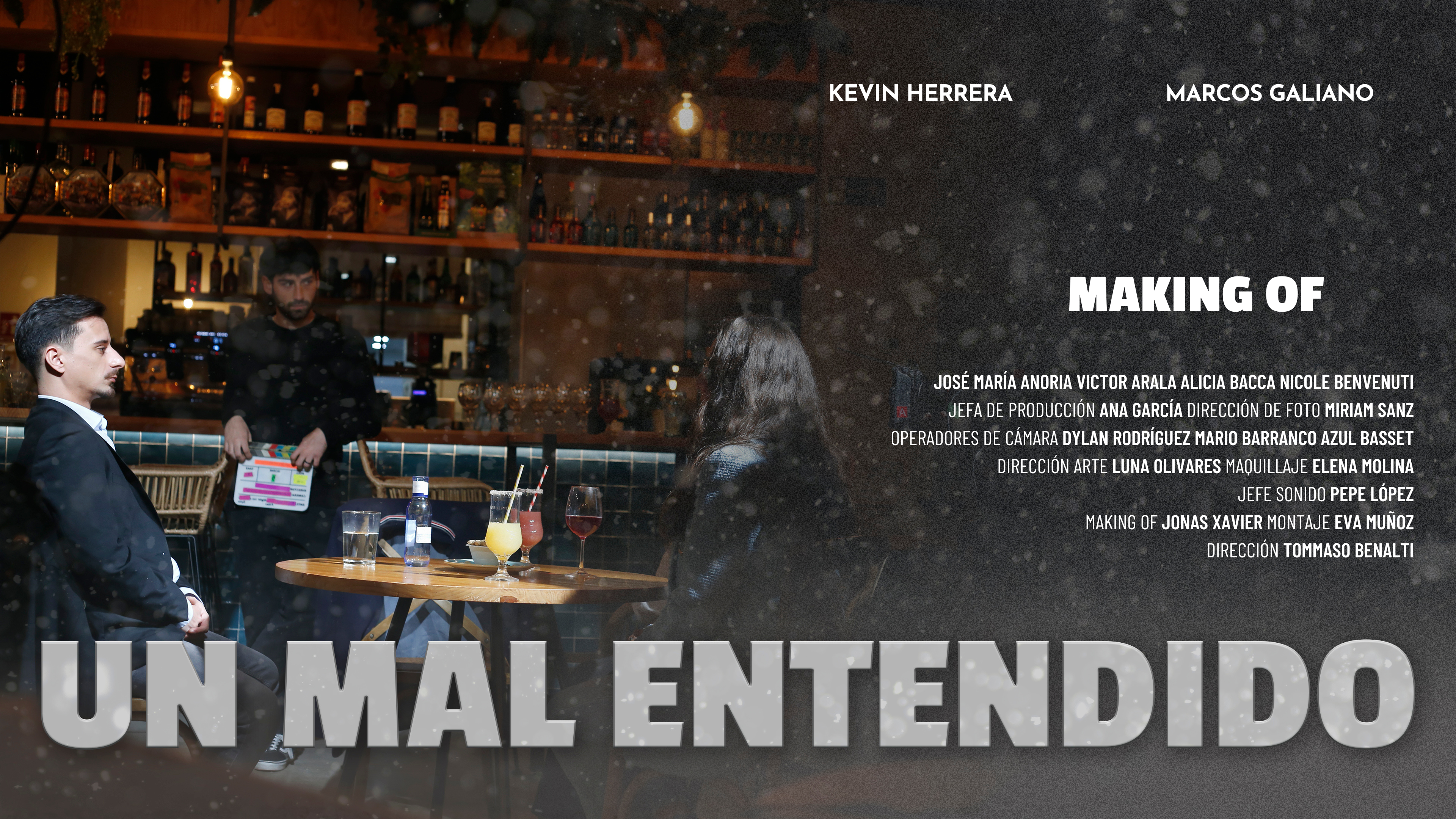 Making of Un mal entendido