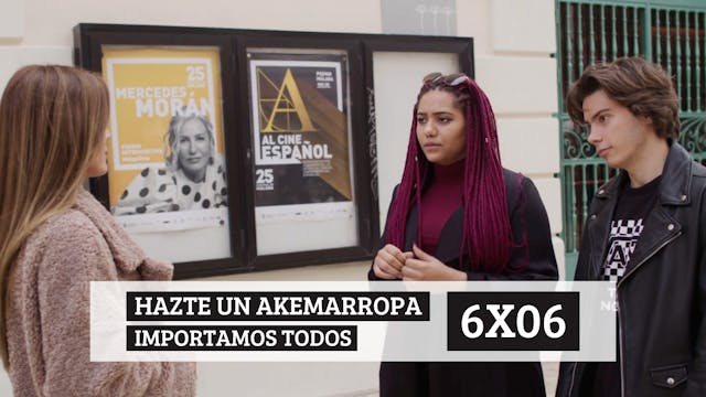 6x06 Hazte un Akemarropa Todos