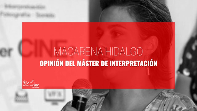 Opinión de Macarena Hidalgo Sobre el Máster de Interpretación