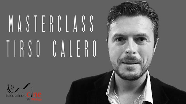 Masterclass de Producción Ejecutiva en series con Tirso Calero