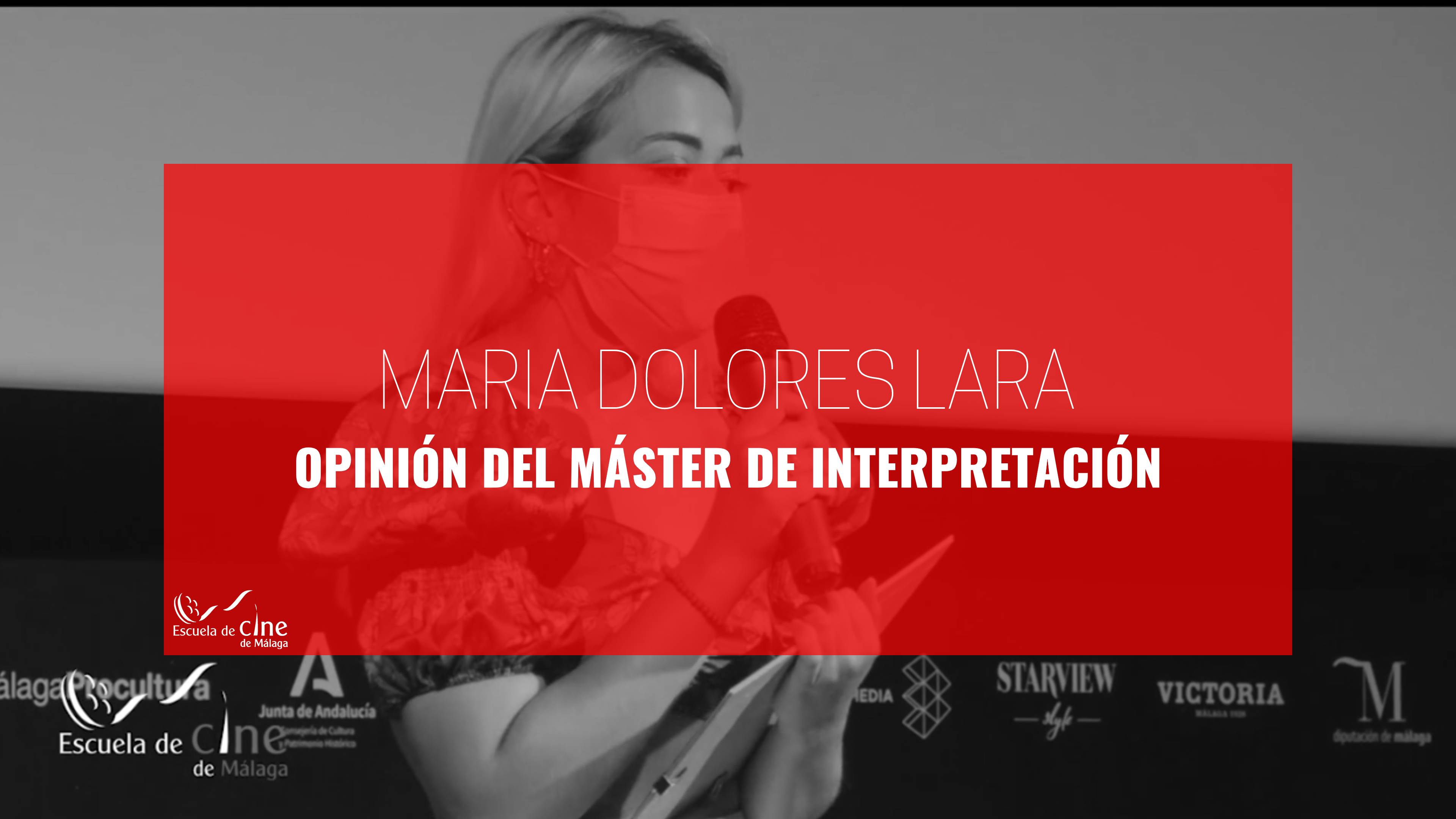 Opinión de Maria Dolores Lara sobre el Máster de Interpretación