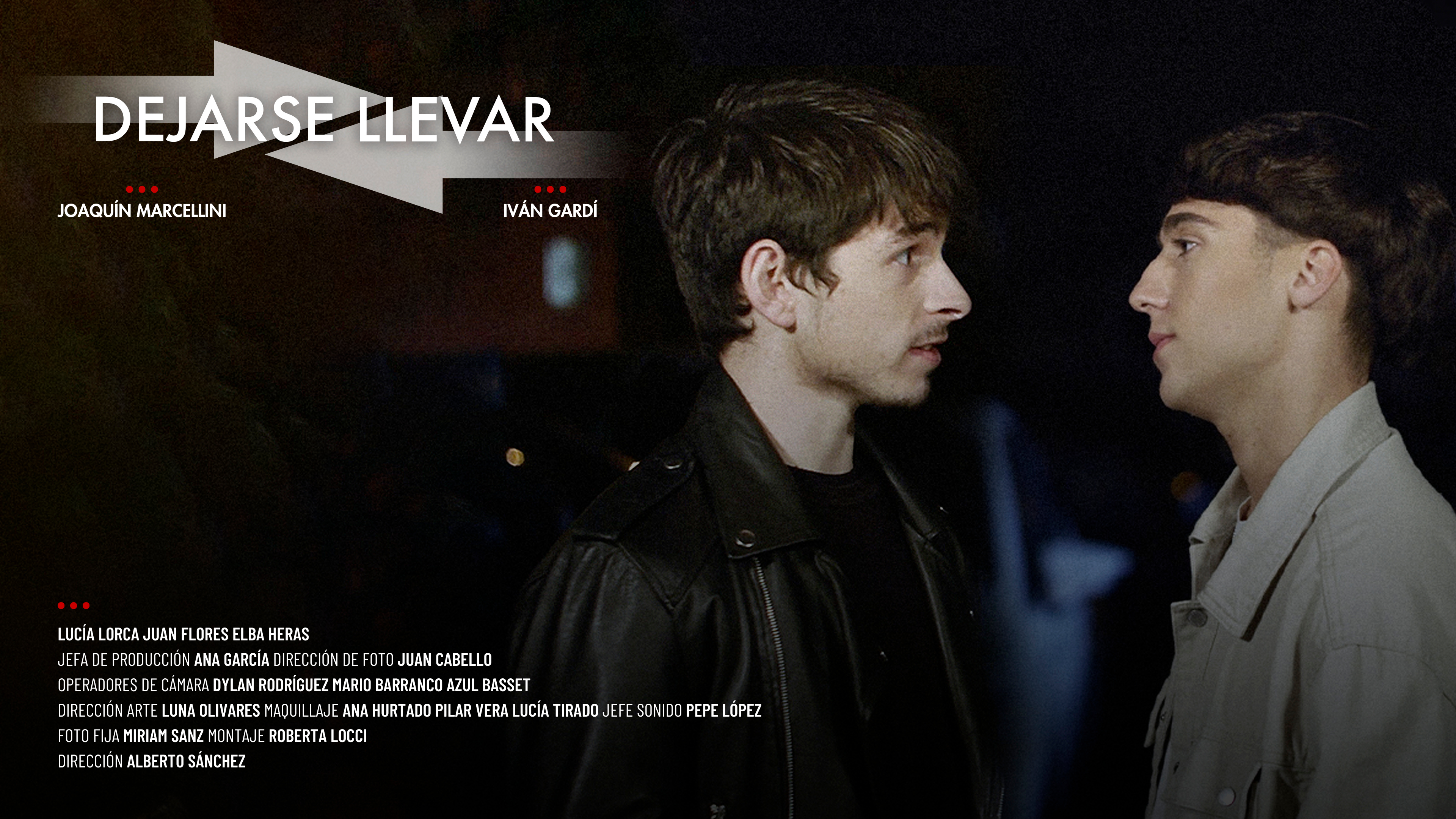 Cortometraje Dejarse llevar 