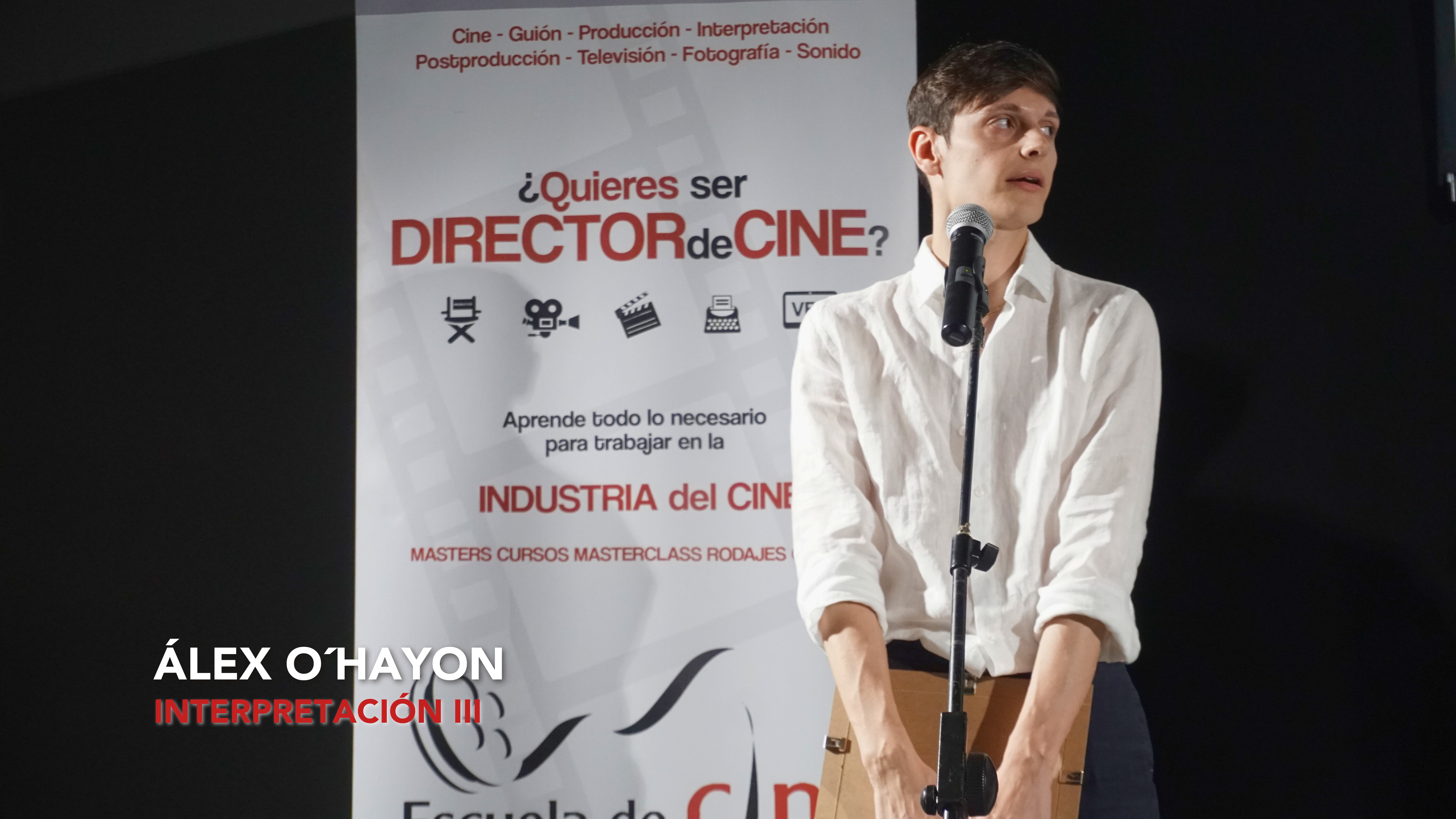 Reseña de Álex O´Hayon, alumno de Interpretación III