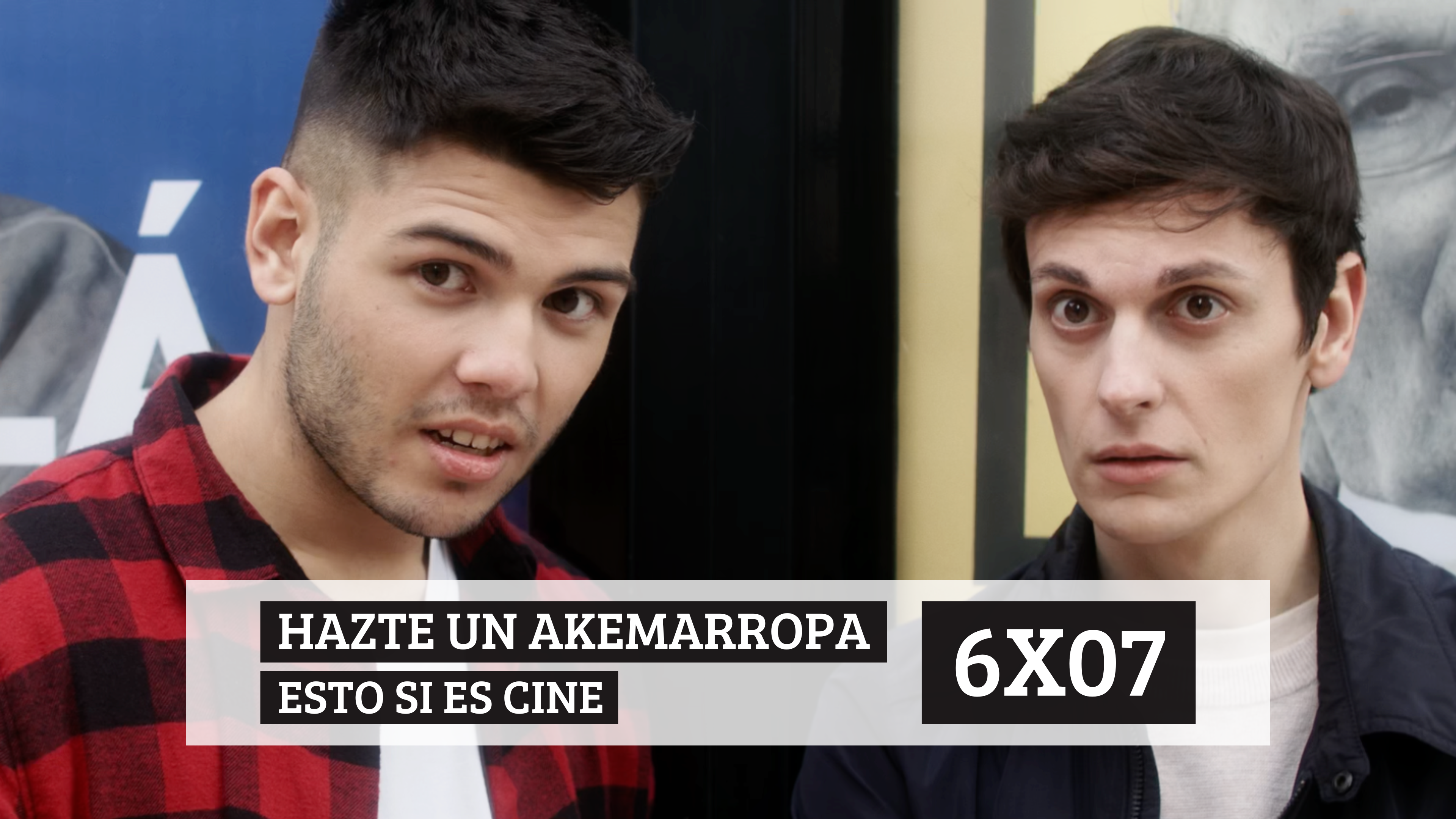 6x07 Hazte un Akemarropa Esto si es cine