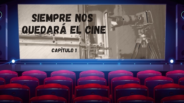 2x01 Siempre nos quedará el cine Lectura poco técnica
