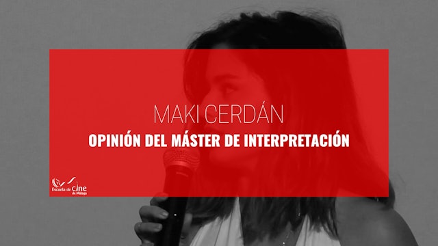 Opinion de Maki Cerdan Neill sobre el Máster de Interpretación