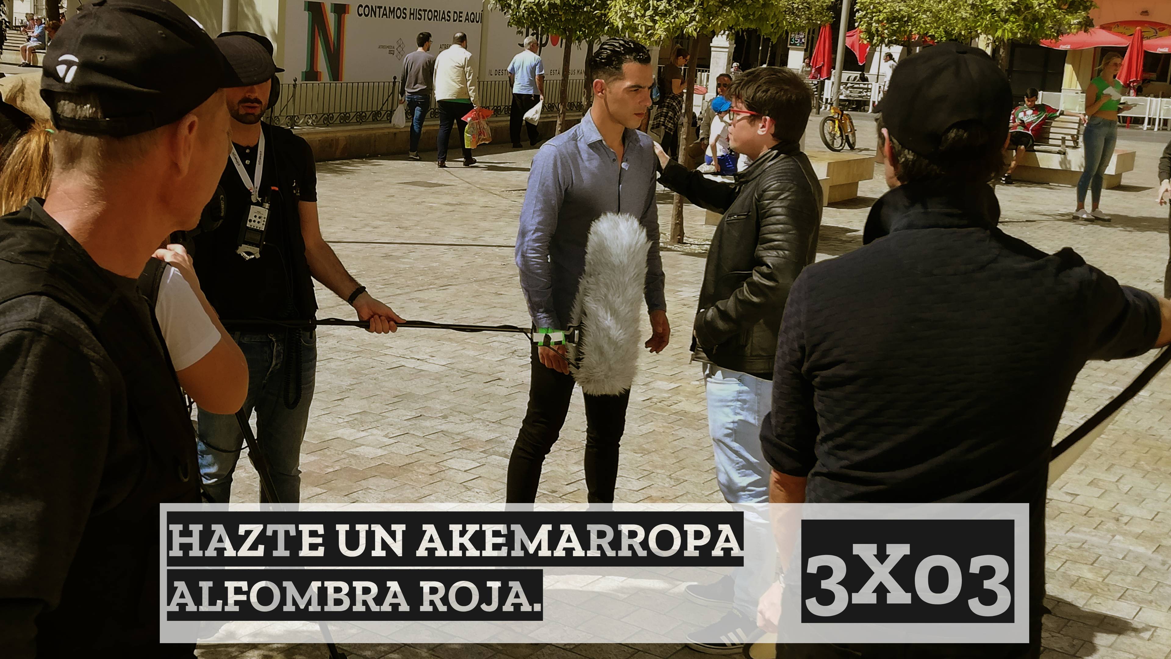 3x03 Hazte un Akemarropa Alfombra Roja 