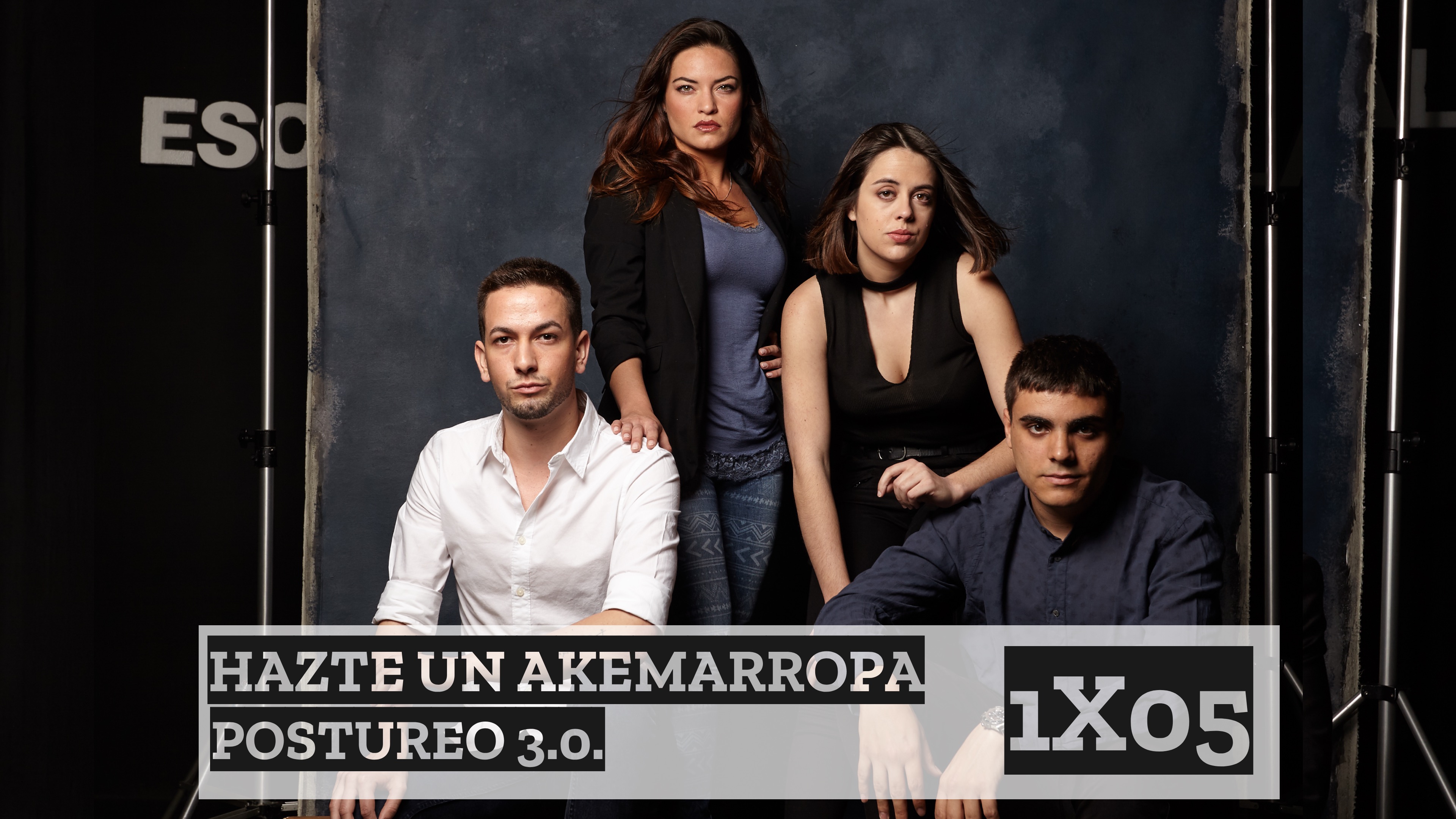 1x05 Hazte un Akemarropa Postureo 3.0 