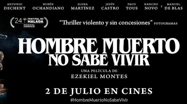 Trailer Hombre muerto no sabe vivir