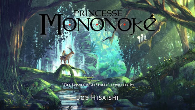 Ep. 127 - Joe Hisaishi's 'Princess Mo...