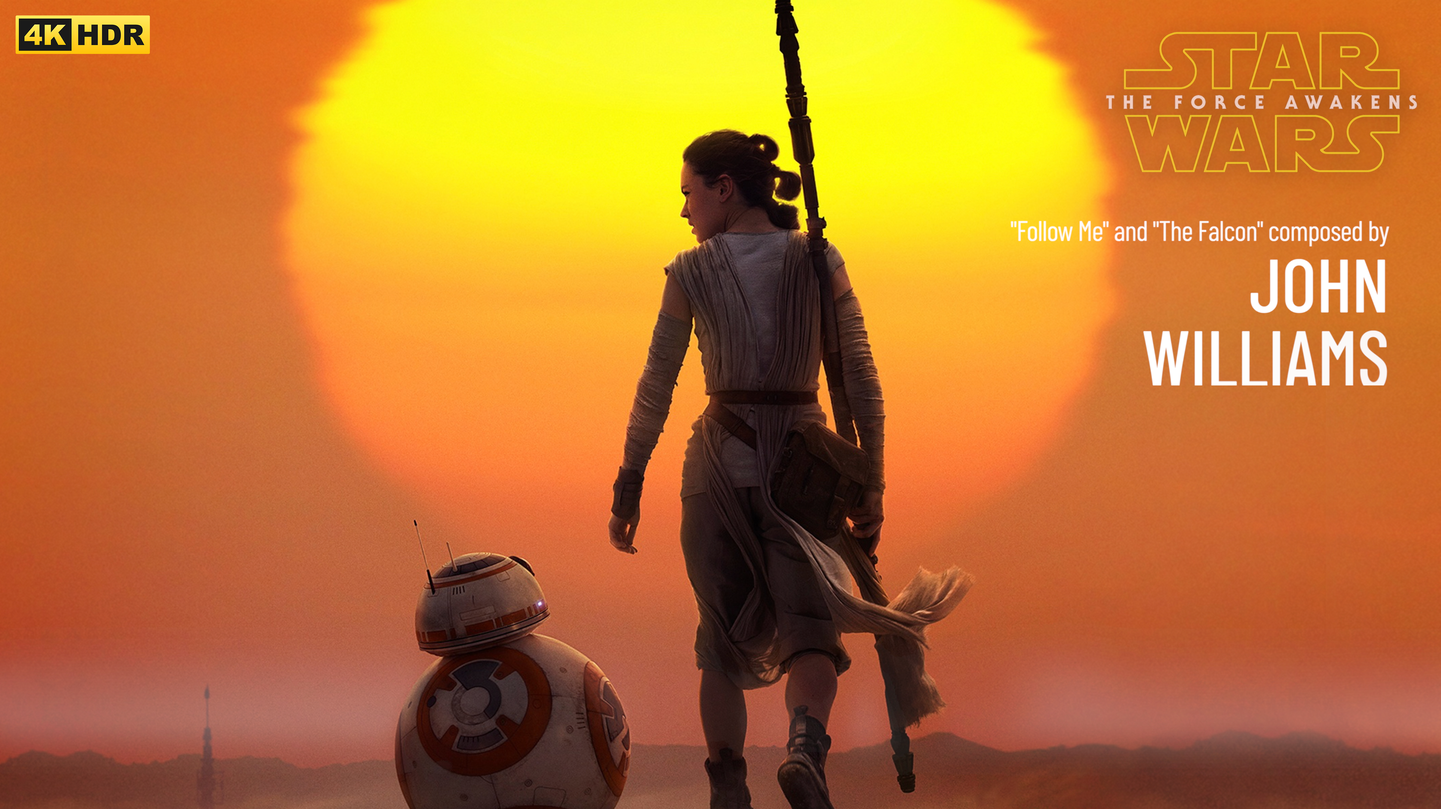 Ep. 39 - John Williams' 'The Force Awakens' (4K HDR)