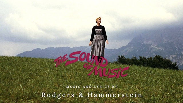 Ep. 88 - Rodgers & Hammerstein's 'The Sound of Music'