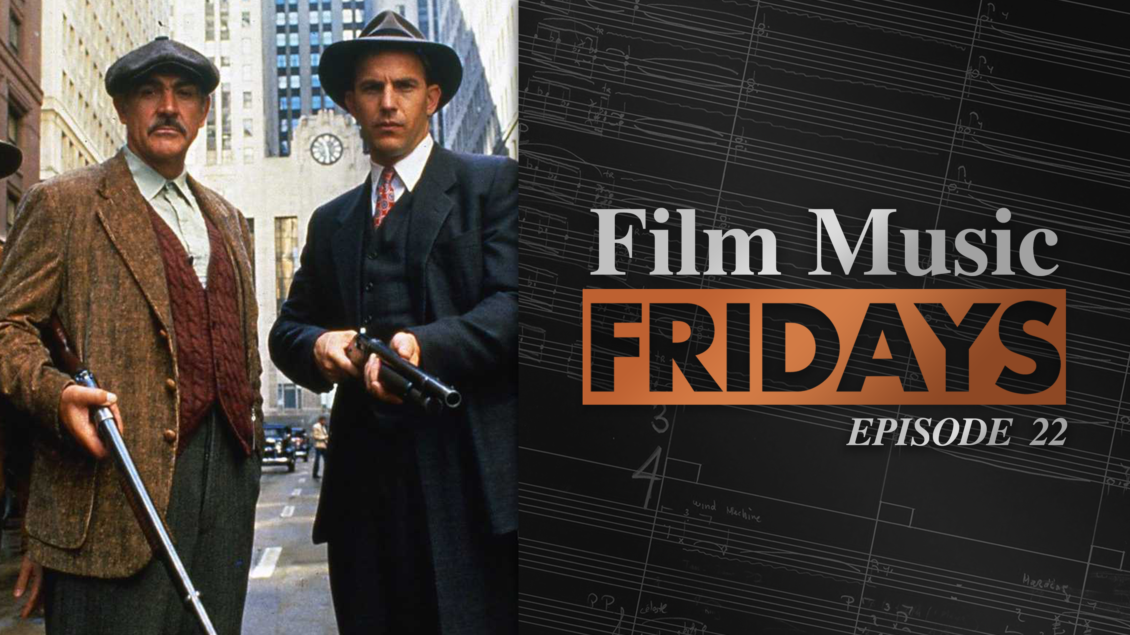 Ep. 22 - Ennio Morricone's 'The Untouchables'