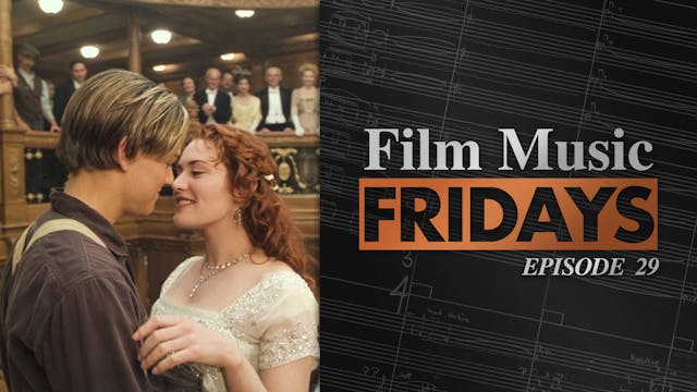 Ep. 29 - James Horner's 'Titanic'
