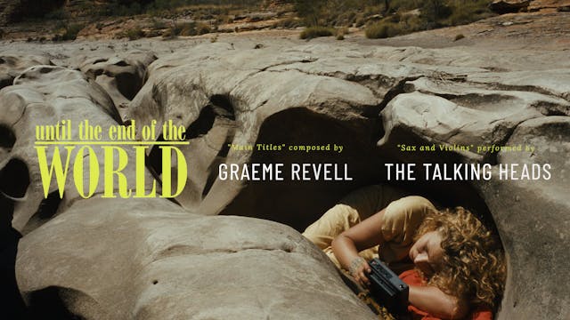 Ep. 30 - Graeme Revell's 'Until the E...