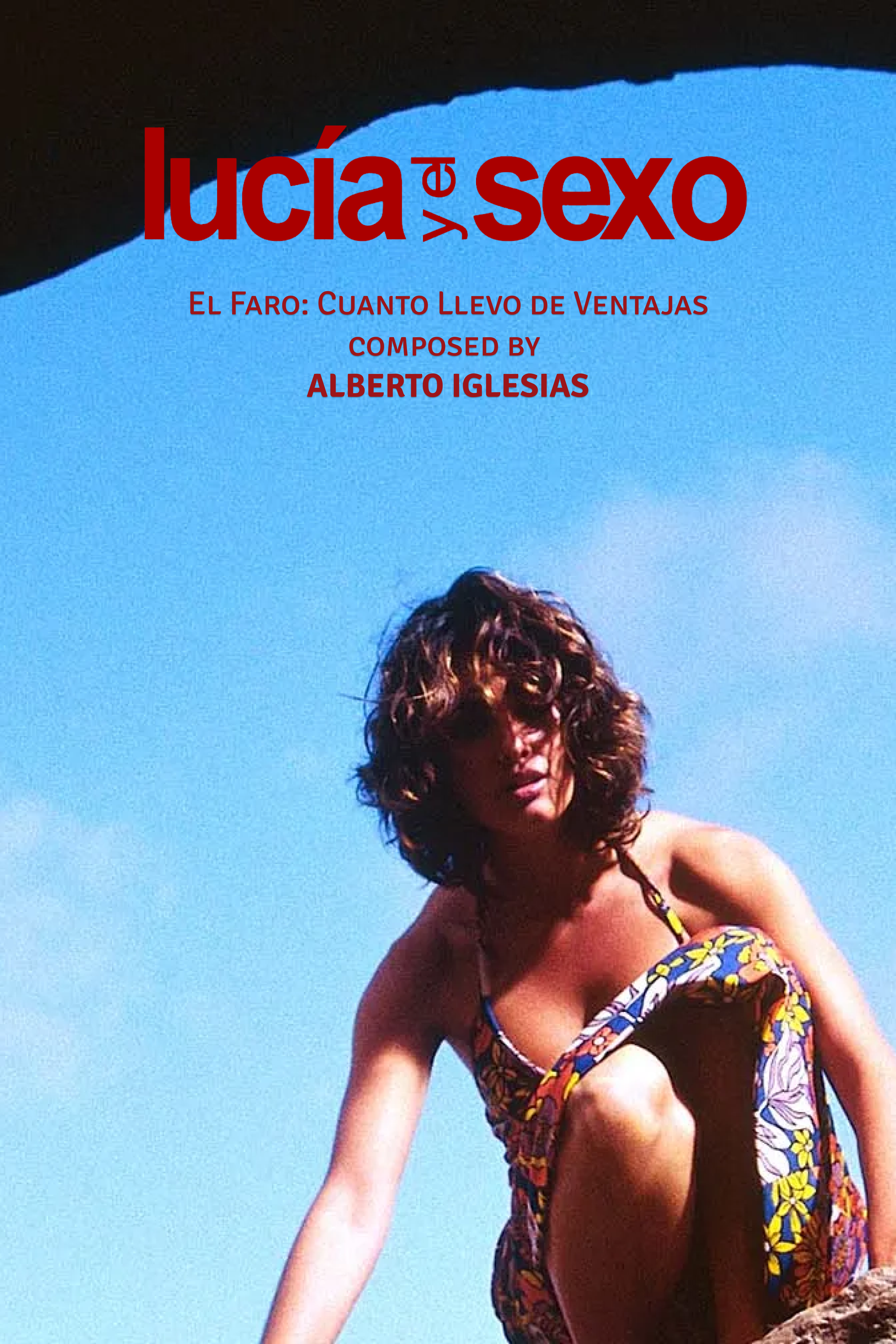 Ep. 211 - Alberto Iglesias' 'Lucía y el sexo'