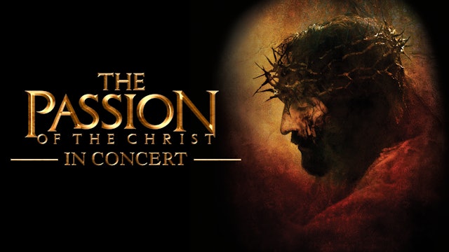 The Passion of the Christ in Concert (Trailer + Extras)