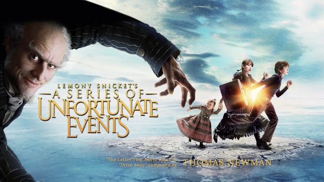 Ep. 97 - Thomas Newman's 'Lemony Snicket's a Series of Unfortunate Events'